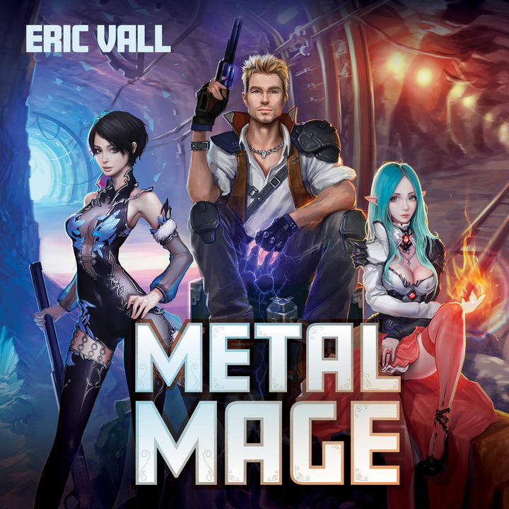 Metal Mage - Book 1