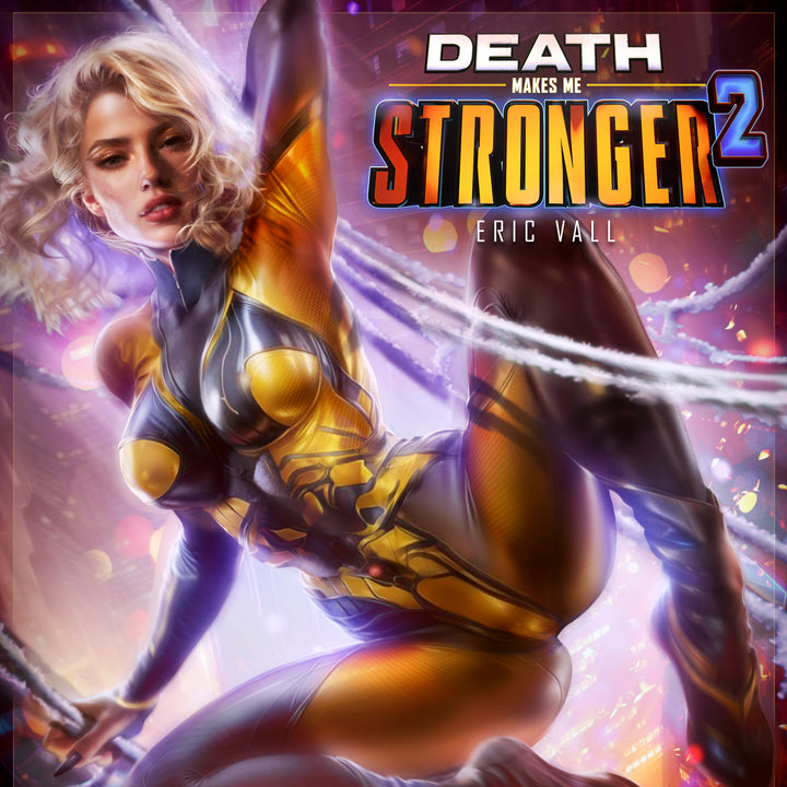 Death Makes Me Stronger 2