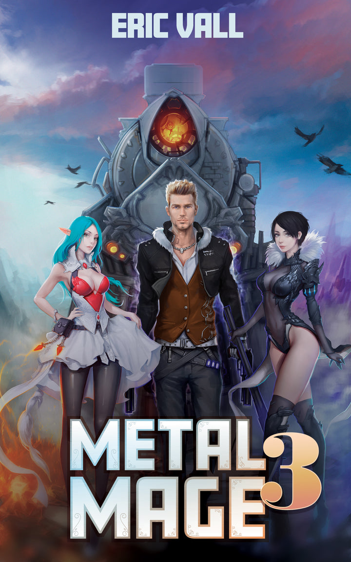 Metal Mage - Book 3