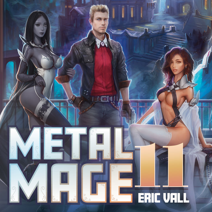 Metal Mage - Book 11