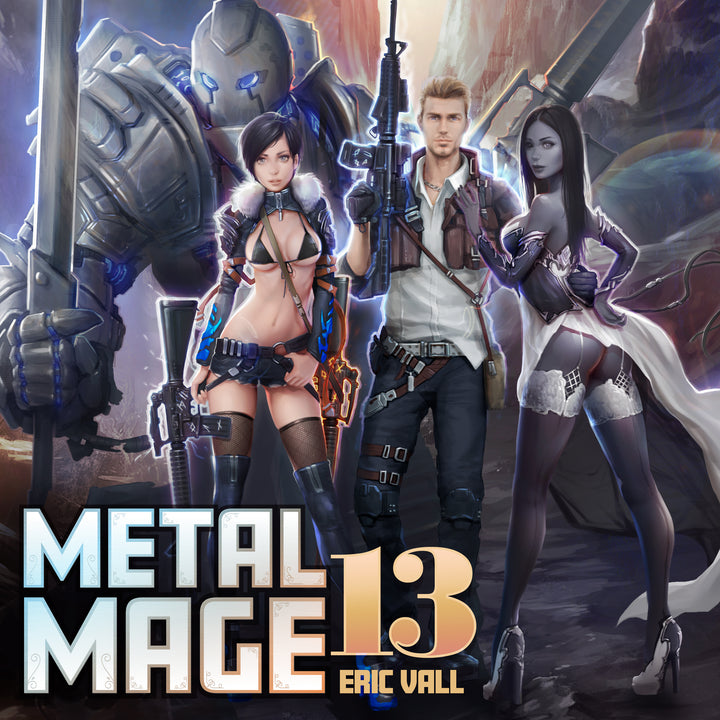 Metal Mage - Book 13
