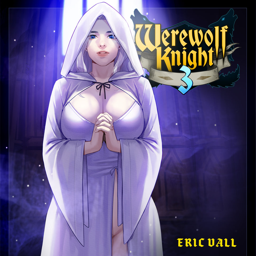 Werewolf Knight 3: A Reverse Portal Fantasy