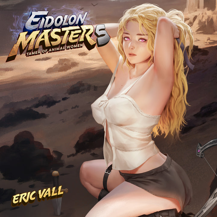 Eidolon Master 5: Tamer of Animal Women