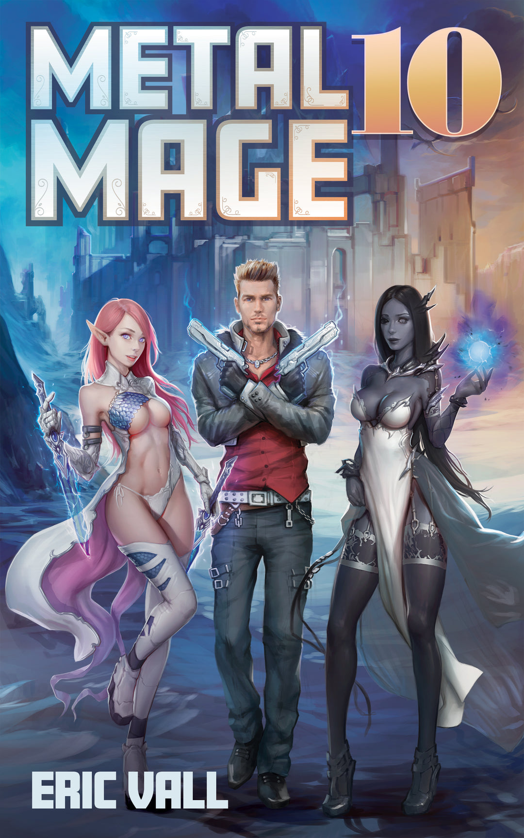 Metal Mage - Book 10