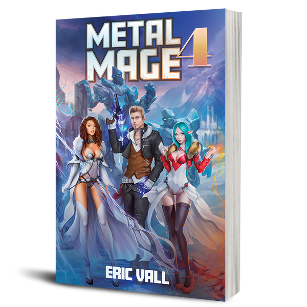 Metal Mage - Book 4